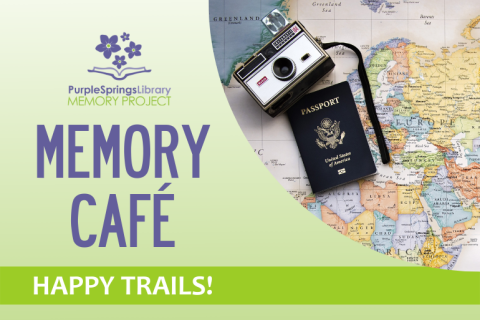 Memory Café: Happy Trails! 