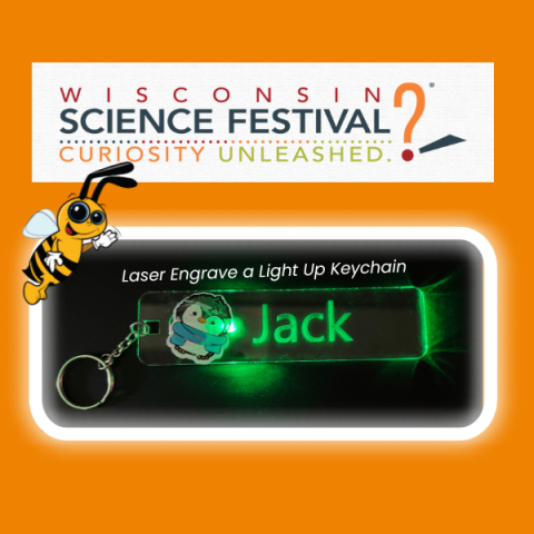 orange background, WI Science Festival Logo and Bee, Acrylic keychain with name Jack engraved with a green LED light