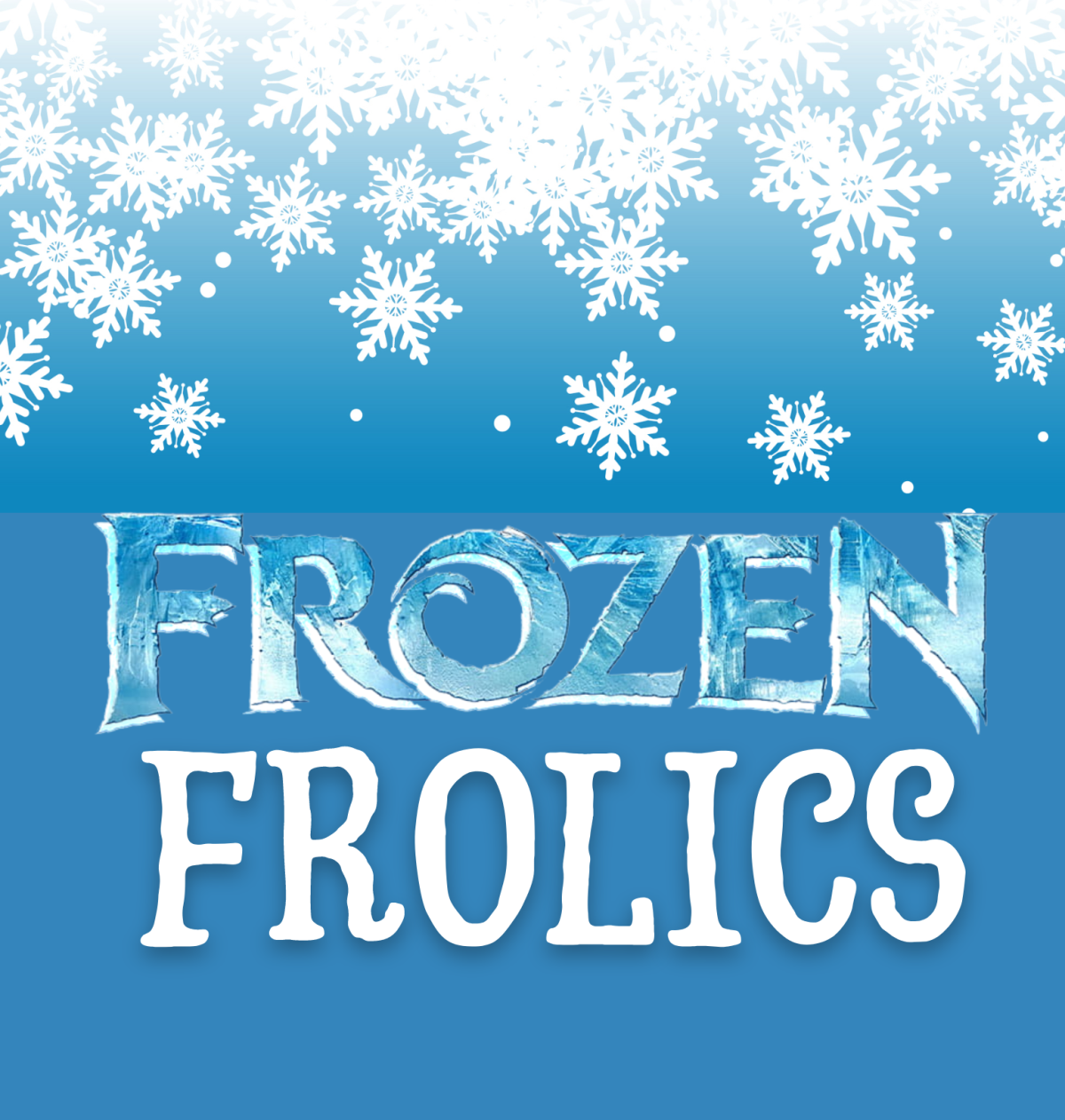 Frozen frolics